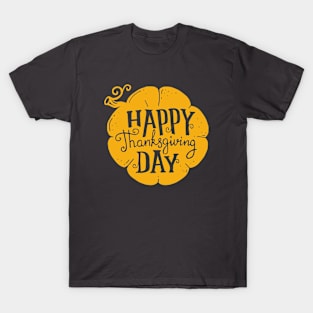 Happy Thanksgiving Day T-Shirt